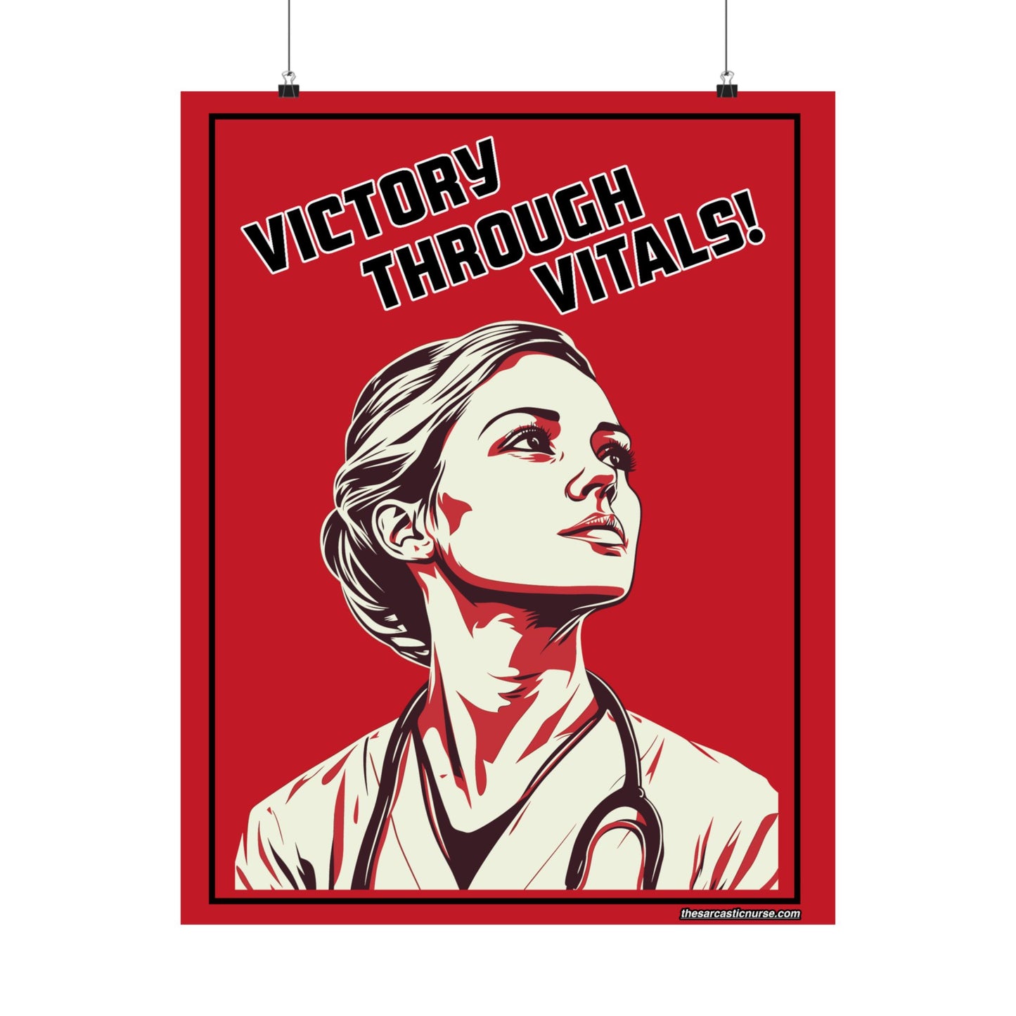 Victory Through Vitals Poster – Motivational Propaganda for the Healthcare Frontlines