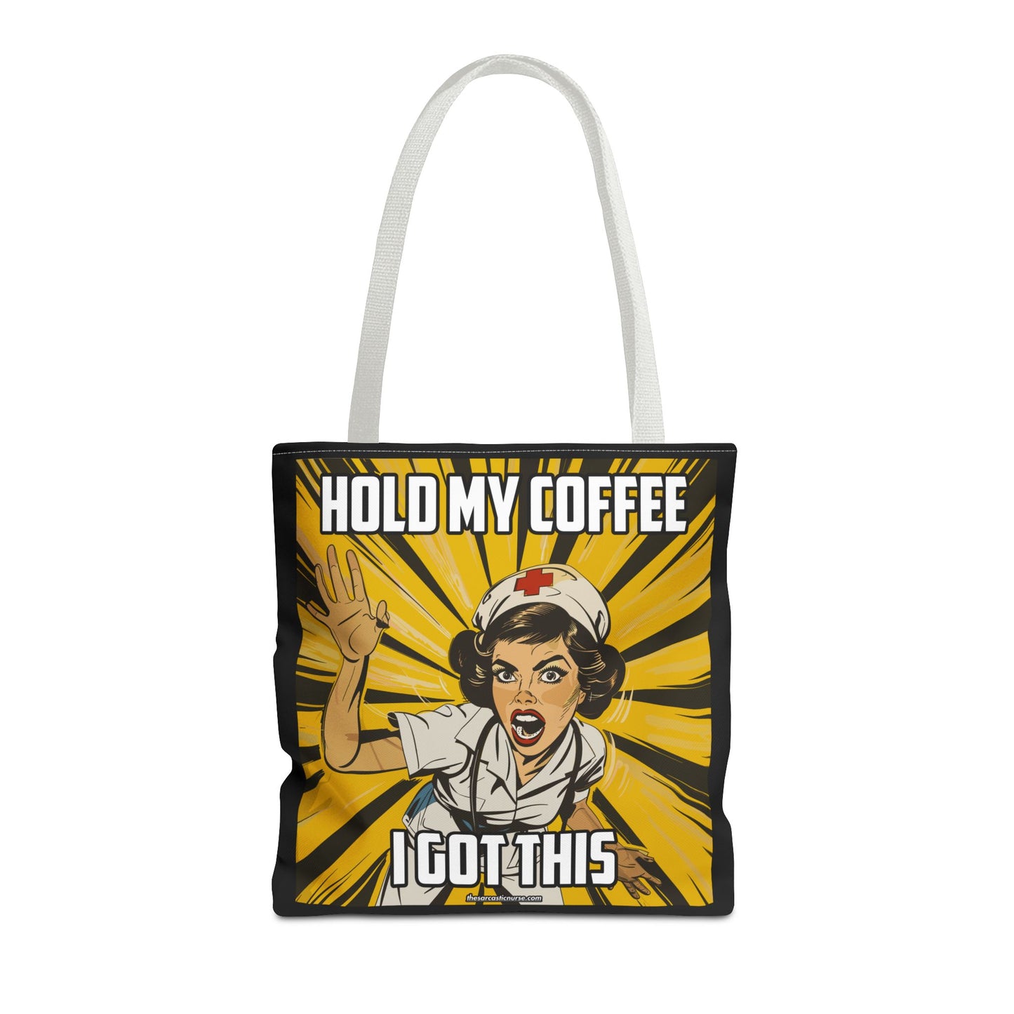 Tired Nurse’s Survival Tote: Laptop, Coffee Optional. Sass Included
