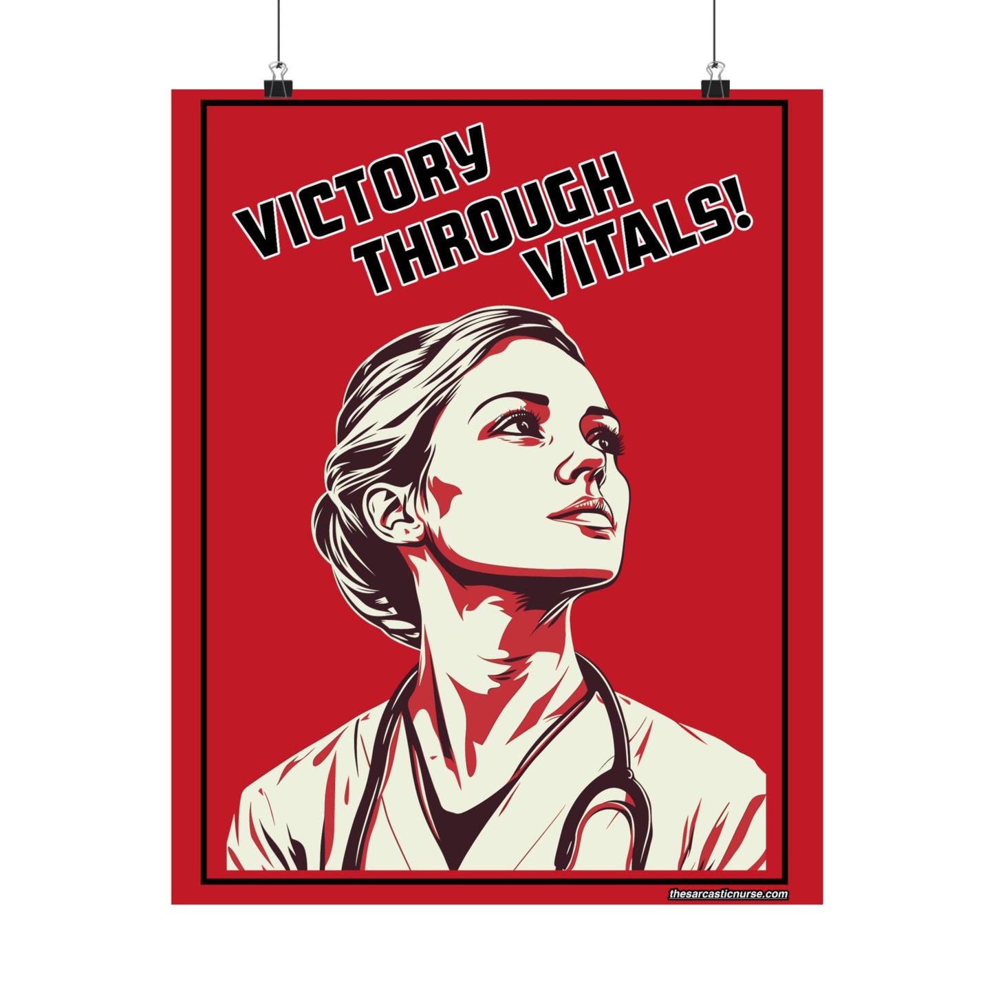 Victory Through Vitals Poster – Motivational Propaganda for the Healthcare Frontlines