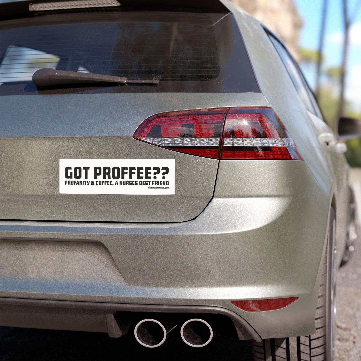 Got Proffee? The Ultimate Nursing Fuel Bumper Sticker