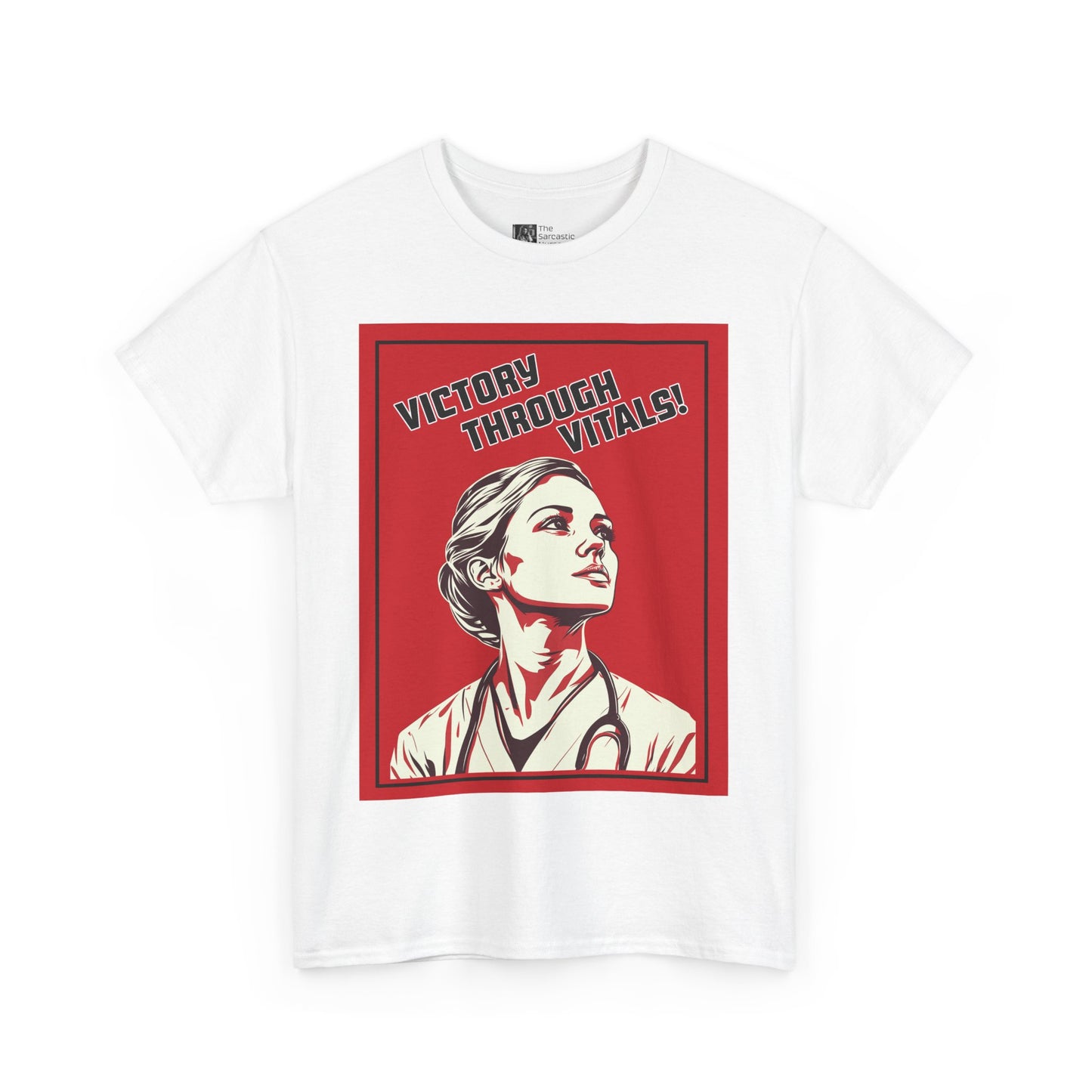 Victory Through Vitals: The Revolutionary Nurse T-Shirt