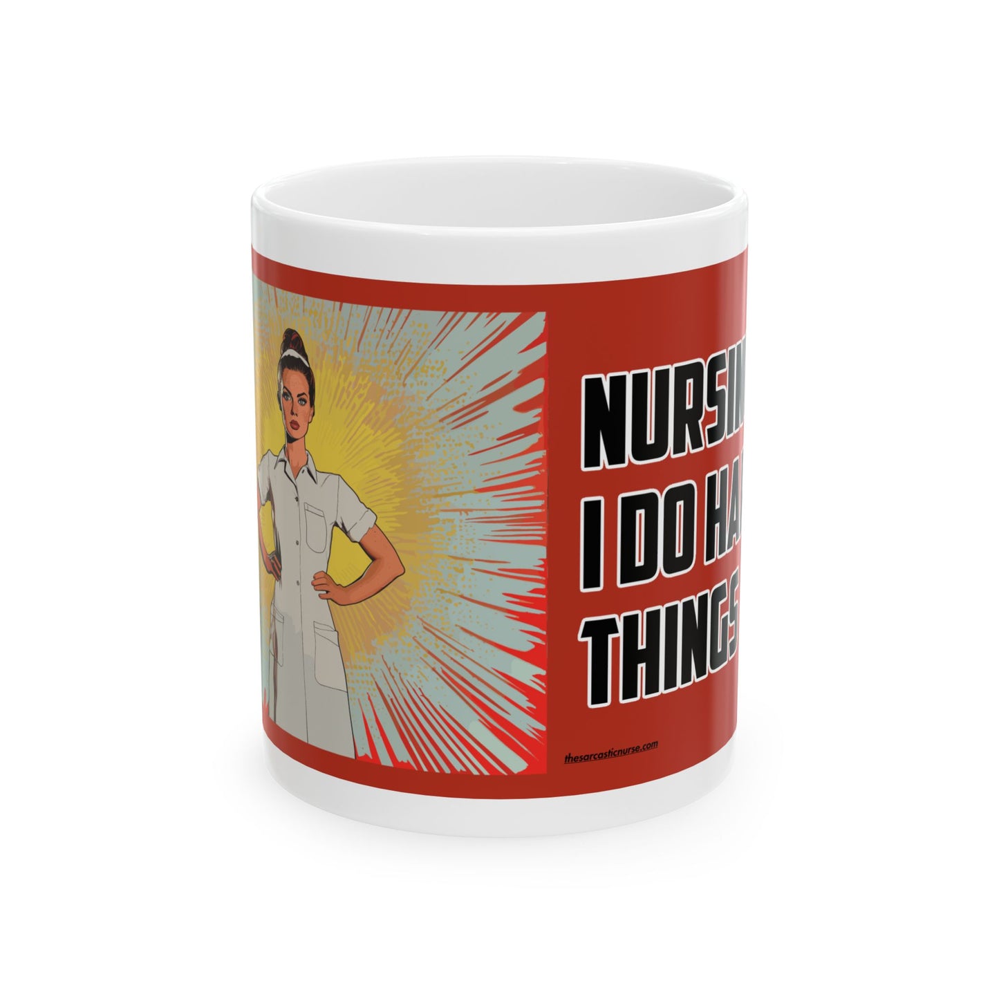 Nursing: We Do Hard Things Mug