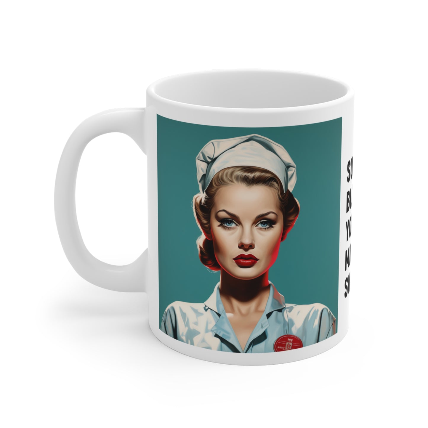 Nursing Sass: The Mug that Takes No Pressure