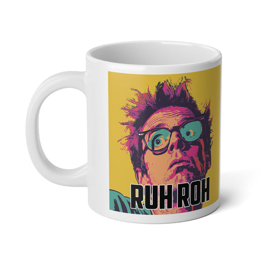 The "Ruh Roh" Moment Jumbo Mug